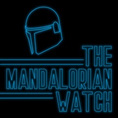 Introducing The Mandalorian Watch (Preview Episode)