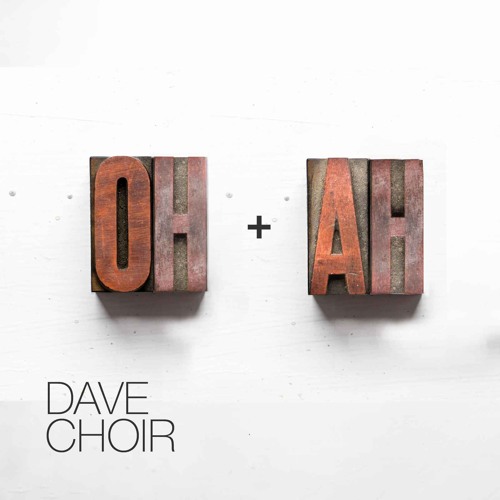 Dave Choir Test I