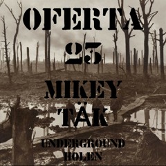 -Mikey Täk- Oferta 23