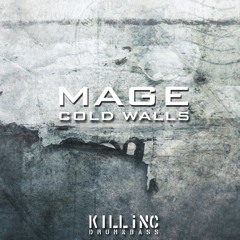 Mage - Cold Walls [KINC133]