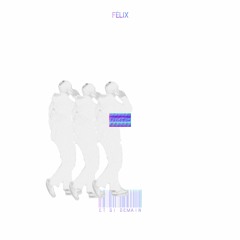 Félix - Et Si Demain (Official Audio)