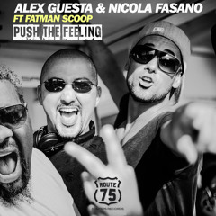 Alex Guesta & Nicola Fasano feat Fatman Scoop - Push The Feeling (Radio Mix)