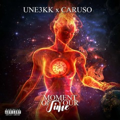 Moment Of Your Time (Featuring Caruso)