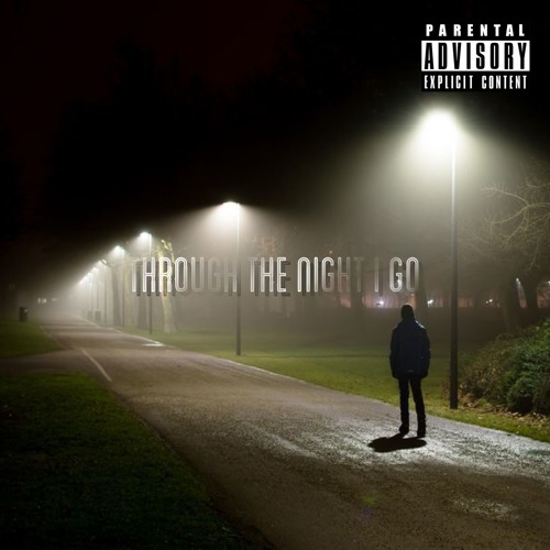 Through The Night I Go ft. Dizzy Michal