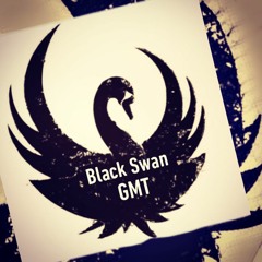 GMT - Black Swan