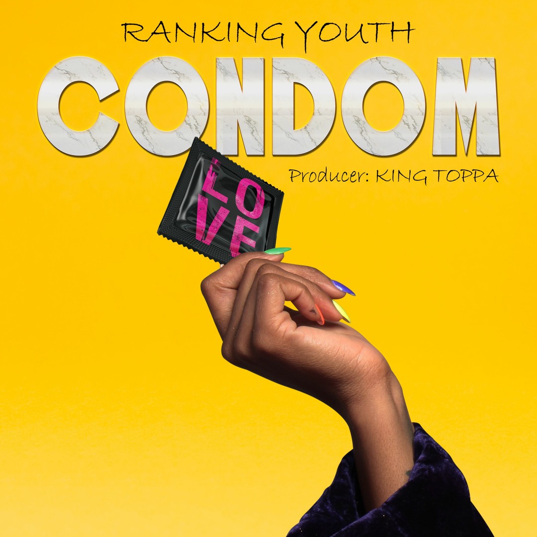 Stream Condom (Tan Di Bogle Riddim) [prod. KING TOPPA] by Ranking Youth ...