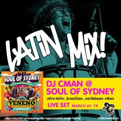 LATIN Mix -  DJ CMAN live @ Soul Of Sydney (Latin Funk n Jazz, Boogaloo, Reggae, Brasilian Boogie)