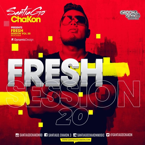 Fresh Session 20 Mixed By Santiago Chakon