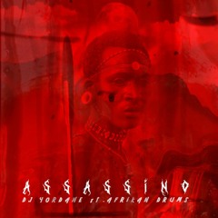 Dj Yordane ft Afrikan Drums - Assassino