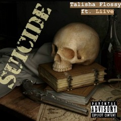 Suicide ( Talisha Flossy ft Liive )