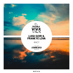 PREMIERE: Luigi Gori & Frankye Lova - Racy (Starkato Remix) [Natura Viva]