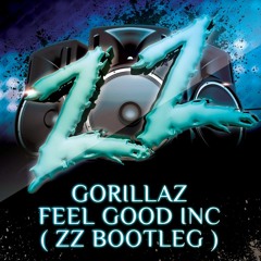 Gorillaz -  Feel Good Inc ( DaZZo and STG Bootleg )