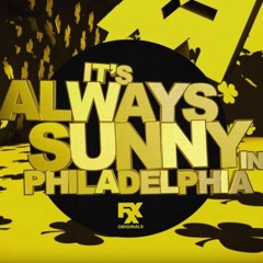 It's Always Sunny Remix (10000 play release)