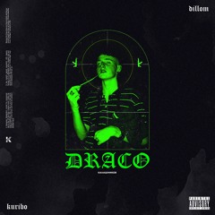 DRACO (Prod. Kuribo)  (S/o Soulja