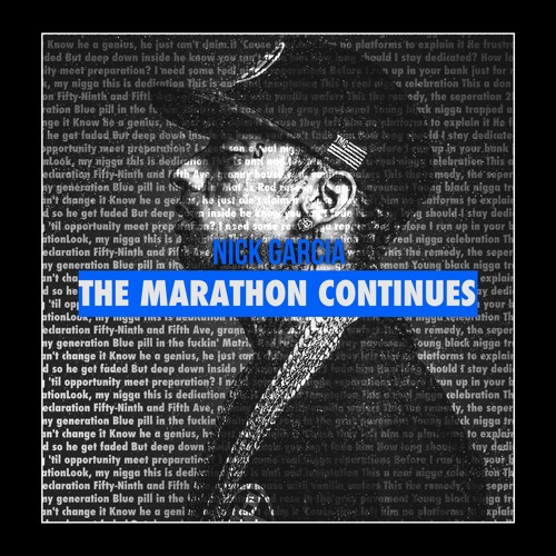 Stream Nick Garcia - The Marathon Continues Nipsey Hussle Tribute