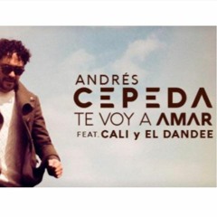 90 - Andres Cepeda Ft. Cali y El Dandee - Te Voy A Amar - DjAndy 2MIL18