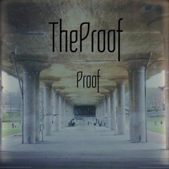 The Proof "Proof"
