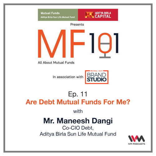 MF101 Ep. 11: Are Debt Mutual Funds For Me?