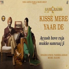 Kisse Mere Yaar De | Tarsem Jassar | rabb da radio 2