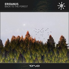 Eridanus - Back To The Forest (feat. Luke James)