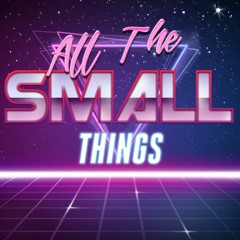 All The Small Things (Haimya's The 80's called remix)