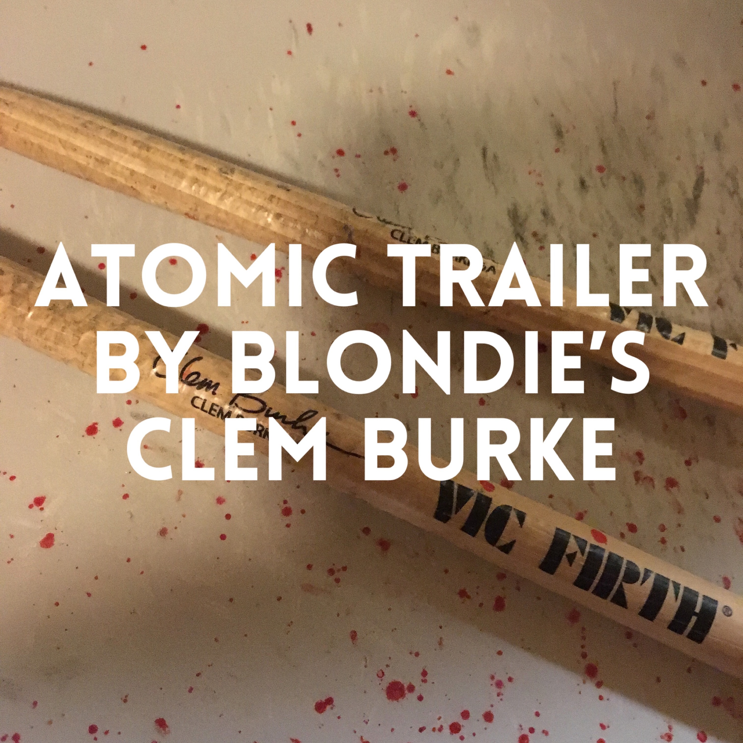 Atomic Trailer - Pop - Up5823 - Clem Burke