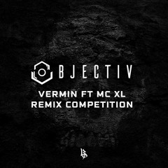 Objectiv - Vermin Ft. MC XL (Paadre Remix)