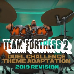 Team Fortress 2 - Duel Challenge Adaption (2019 Revision)