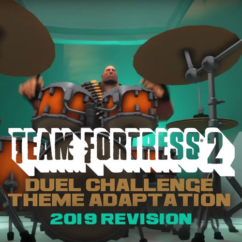 Team Fortress 2 - Duel Challenge Adaption (2019 Revision)