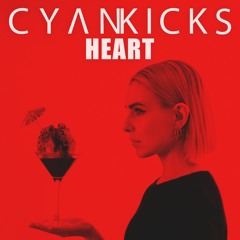 Cyan Kicks - Heart Mastered
