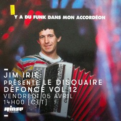 Jim Irie présente Le Disquaire Défoncé Volume 12 : Défonce Douce