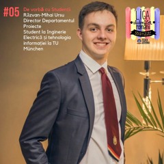 De vorba Cu Studentii #05 | Tehnologia Informatiei la München si Elon Musk cu Răzvan-Mihai Ursu