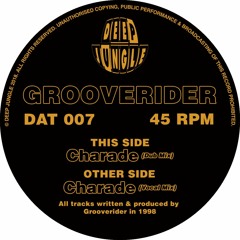 Grooverider - Charade Vocal Mix [DAT007] clip