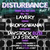 St!cky B2B Tavstock - Disturbance Guest Mix
