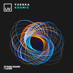 Fuenka - Kosmic [FSOE UV]