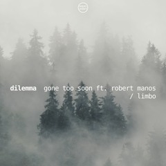 Dilemma - Limbo [Premiere]