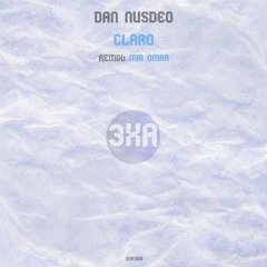Dan Nusdeo - Claro (Mir Omar Remix) [3xA Music]