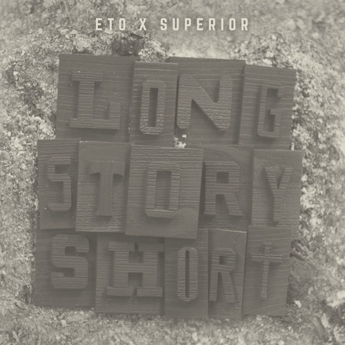 Eto & Superior - It's Only Right