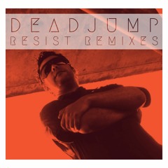 Resist (No Weapons Mix)