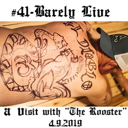 #41 Barely Live - 4.9.2019