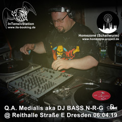 Q.A. Medialis @ Reithalle Straße E Dresden 06.04.2019