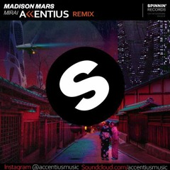 Madison Mars - Mirai (Accentius Remix)