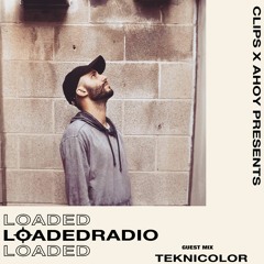 Loaded Radio EP 40 - Teknicolor