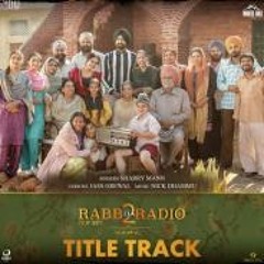 Rabb Da Radio 2 | Tarsem Jassar | Sharry Mann