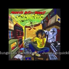 Mungo's Hi Fi ft Soom T - Jump Up Quickly