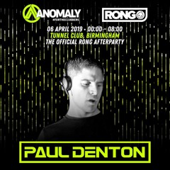 Paul Denton @ Anomaly Birmingham 6th April