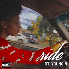 RT Youngin - Ride