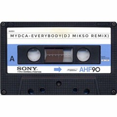 Mydca - Everybody(Dj Mikso Remix)(future Bass Version)