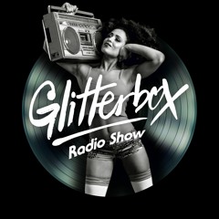 Glitterbox Radio Show 106 presented by Melvo Baptiste