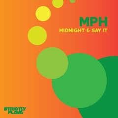 MPH - Say It